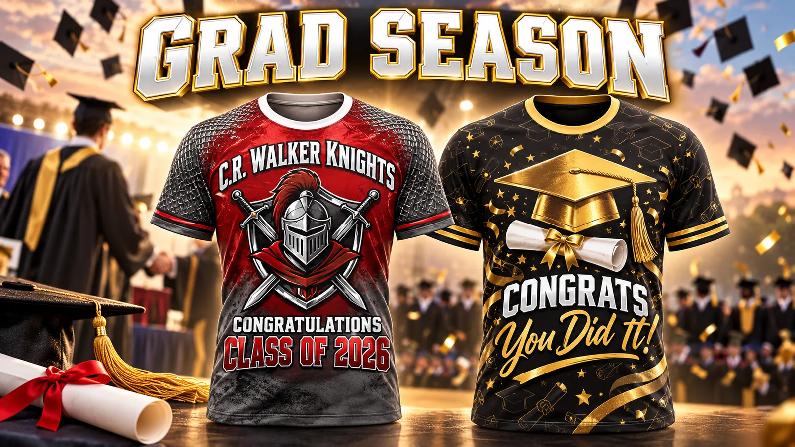 Grad season: a red and grey C.R. Walker Knights shirt reading Congratulations Class of 2026, and a black and gold shirt with a graduation cap reading Congrats, You Did It!